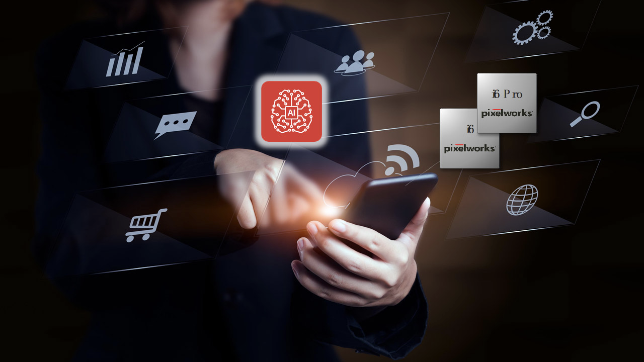 Pixelworks推出具有AI自适应图片质量的第六代视觉处理器，带来卓越的全时HDR体验