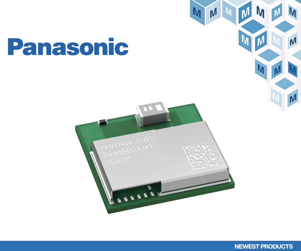 Panasonic PAN1740A BLE模块在贸泽开售 支持语音指令和动作识别