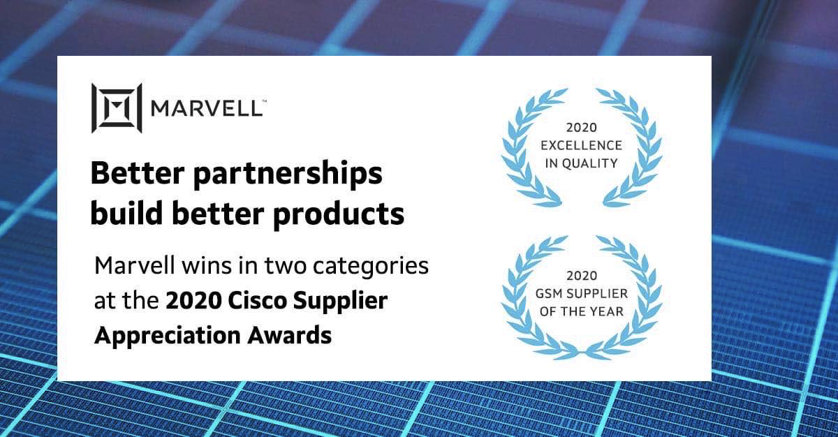 Marvell 荣获 Cisco 2020 质量卓越奖和 GSM 年度供应商奖