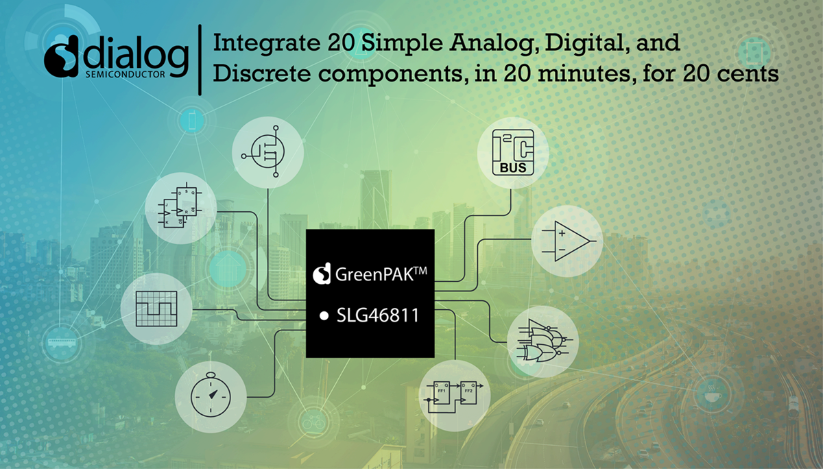Dialog为最新纳安级GreenPAK™器件添加多通道输入功能