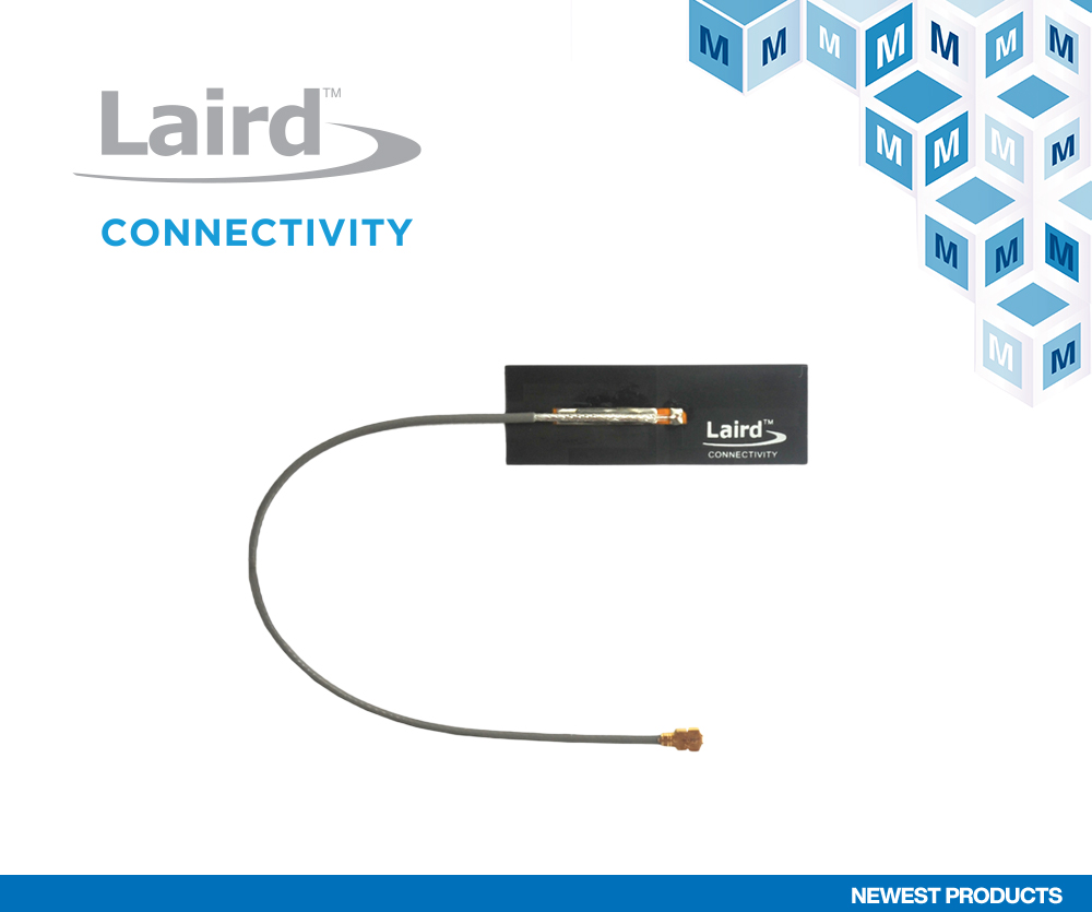 贸泽开售Laird Connectivity适用于Wi-Fi 6E频率的 全新Mini NanoBlade Flex 6E天线