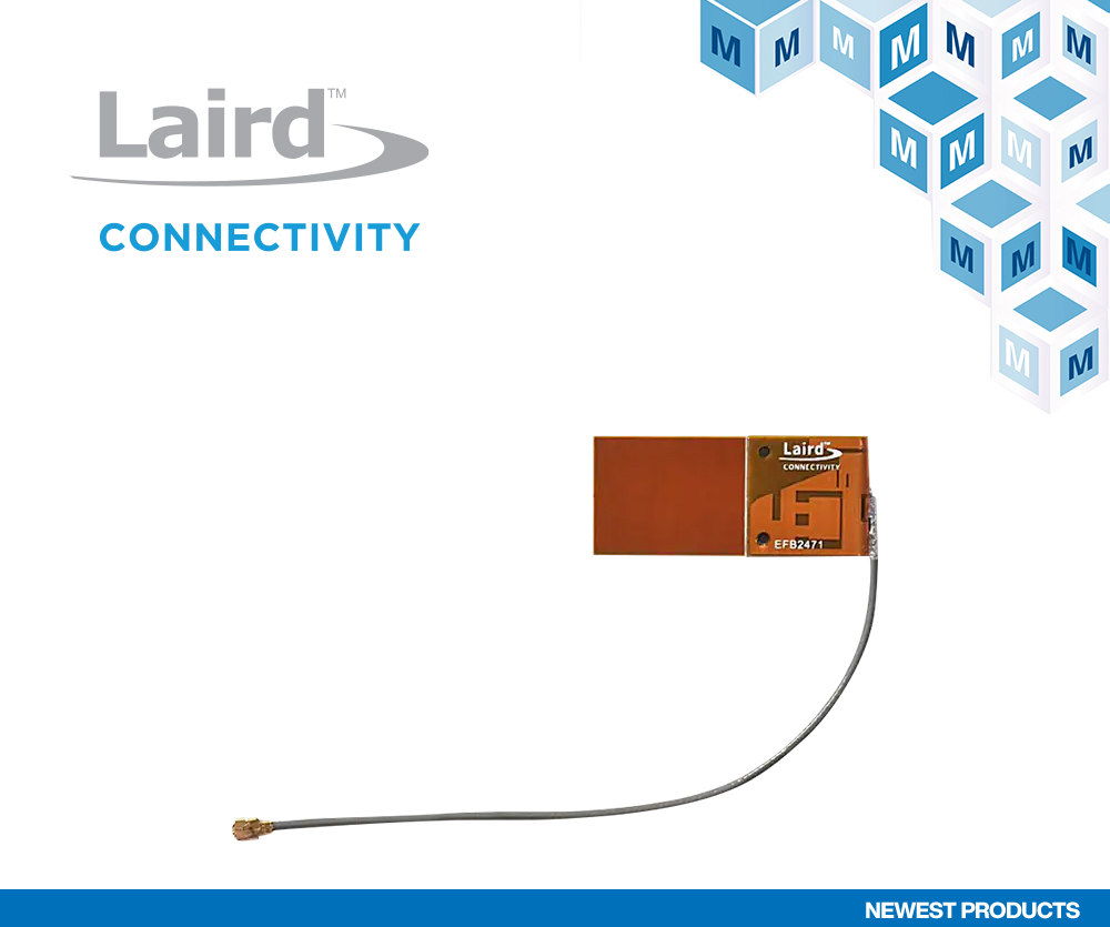 贸泽备货Laird Connectivity FlexPIFA 6E Wi-Fi三频天线