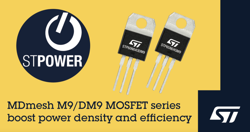 意法半导体推出全新MDmesh MOSFET，提高功率密度和能效