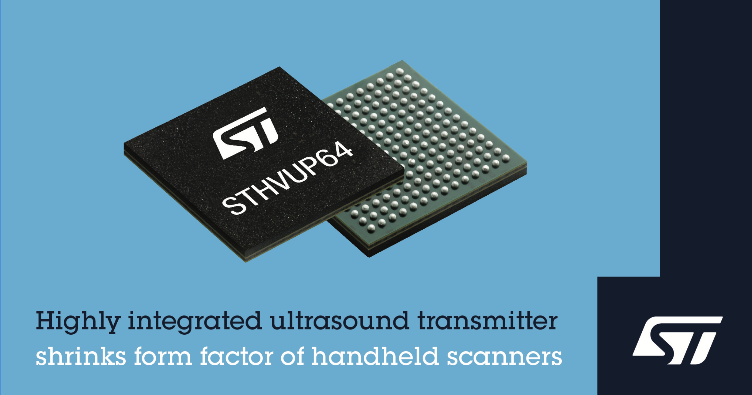 意法半导体发布高集成度超声波发射器提高手持式扫描仪的影像质量，缩小外形尺寸