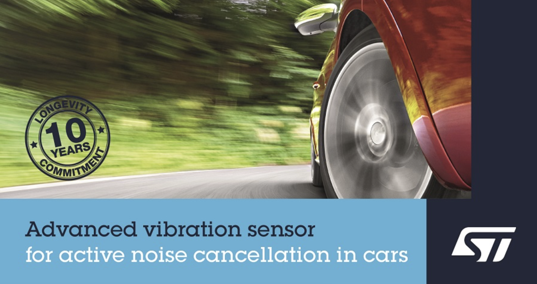 意法半导体先进振动传感器消除路噪，为电动汽车时代打造更安静的车舱