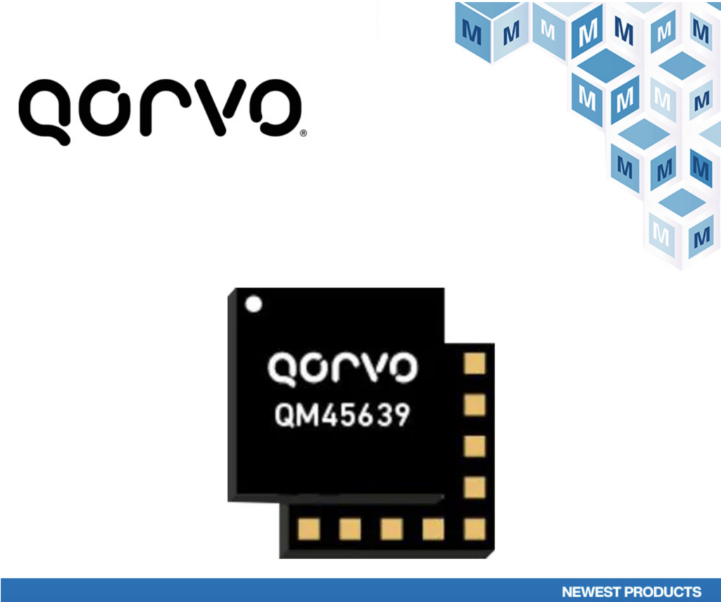 贸泽电子开售支持智能家居和便携式消费设备的 Qorvo QM45639 Wi-Fi 7前端模块