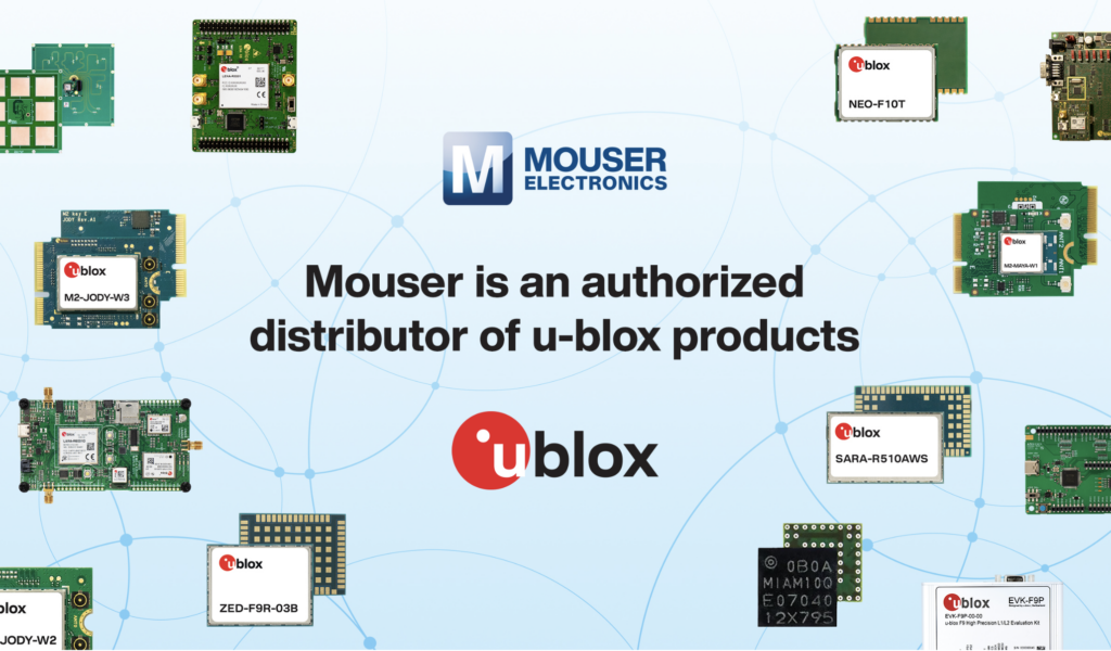 贸泽电子供应丰富多样的u-blox连接和定位产品