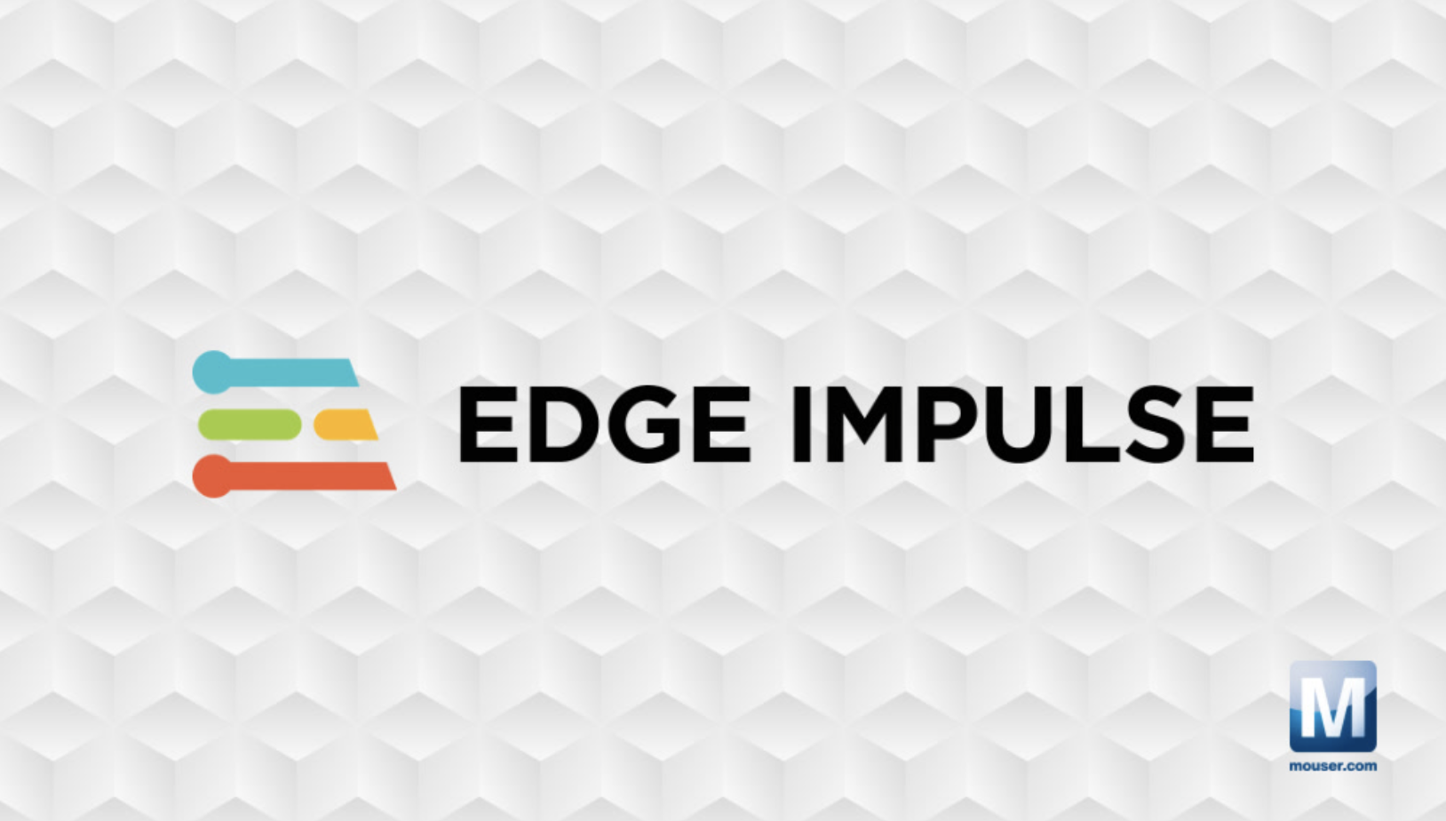 贸泽电子宣布与Edge Impulse展开全球合作助力机器学习应用的开发