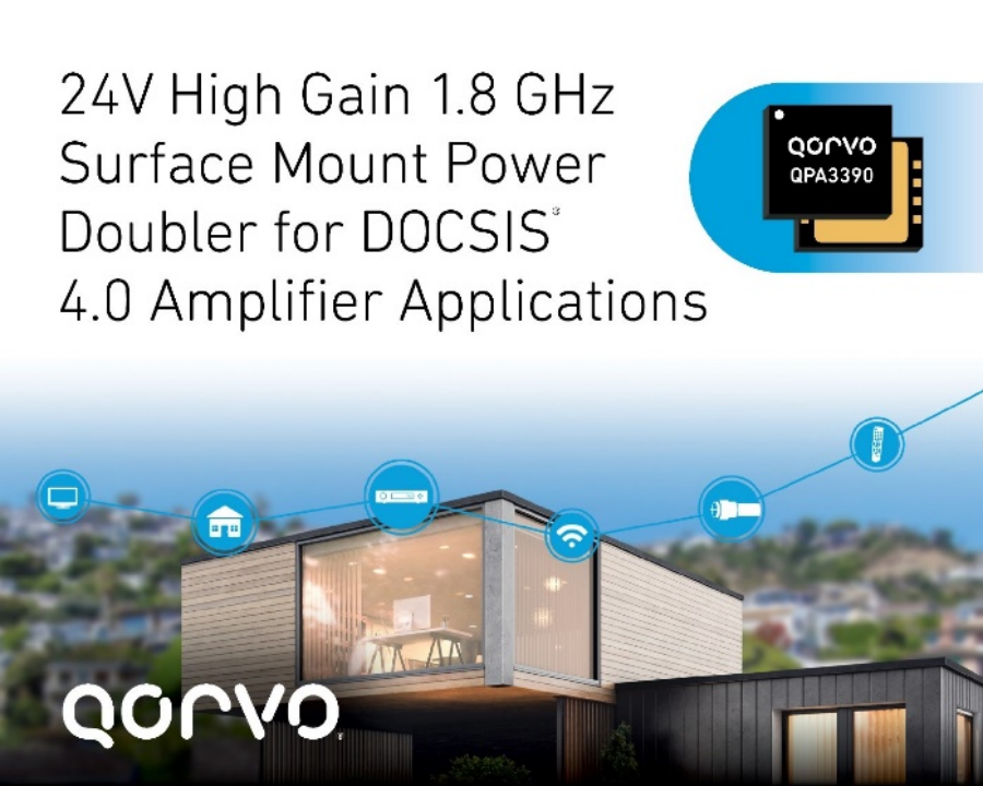 Qorvo®率先推出面向 DOCSIS 4.0 的 24V 功率倍增器