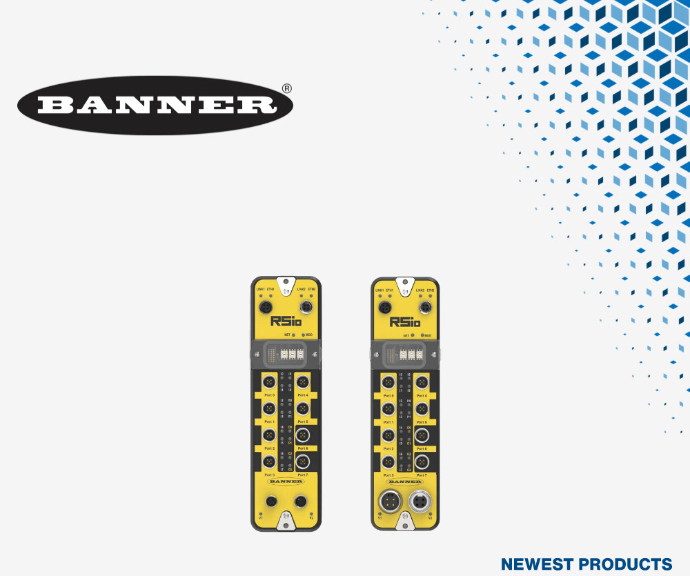 贸泽开售Banner Engineering RSio远程安全I/O模块现 为CIP安全系统带来串联诊断功能
