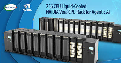 Supermicro推出NVIDIA Vera CPU机柜:实现大规模代理式AI应用